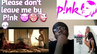 P!NK DARK SIDE! P!nk - Please Don't Leave Me (Main Version) Reaction and Review!