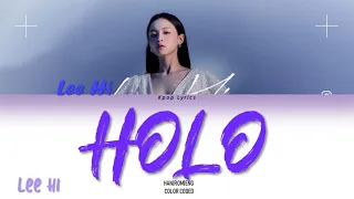 LEE HI (이하이) -  HOLO (홀로) Lyrics (Color Coded Han|Rom|Eng)