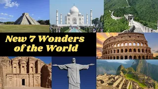 दुनिया के नए 7 अजूबे। । New 7 Wonders of the World