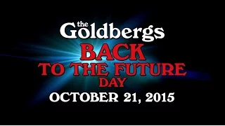The Goldbergs Celebrate Back To The Future