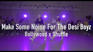NYC Make Some Noise For The Desi Boyz | Bollywood x Shuffle I Tutorial on desifuze.com