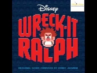 07-Wreck-it Ralph- Wreck-it Ralph Soundtrack-Henry Jackman