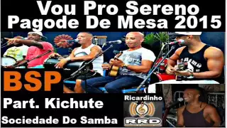 Vou Pro Sereno Pagode De Mesa 2015 BSP