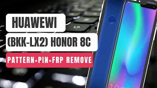Honor 8C (BKK-LX2) Forgot Password Pattern Unlock Remove frp by hydra tool..