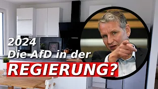 2024 - Die AfD in der Regierung in drei Bundesländern?