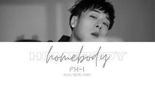 pH-1 (박준원) - Homebody Lyrics (Color Coded Han/Rom/Eng)