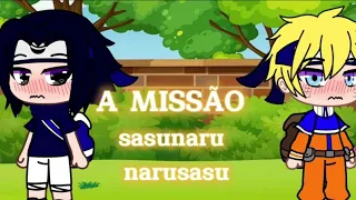 💖A MISSÃO /curto/(mine filme)(sasunaru/narusasu)bl💖{ａｙａｎｏ ｇａｃｈａ}