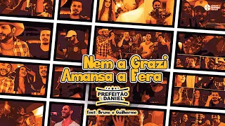 🦁🎵 Nem a Grazi Amansa a Fera - Prefeitão e Daniel (feat. Bruno e Guilherme)