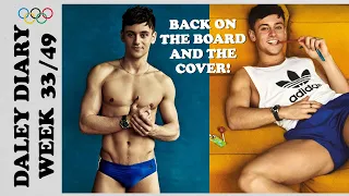 BACK ON THE BOARD AND THE COVER! | DALEY DIARIES WEEK 33/49 I Tom Daley