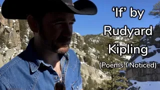 Rudyard Kipling's "If" (Poems I Noticed 1)