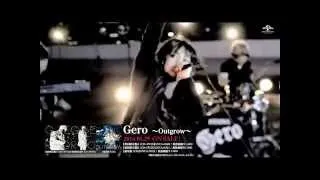 【Gero】2nd Single「〜Outgrow〜」Music Video -Full ver.-