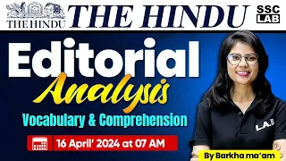 The Hindu Editorial Analysis | 16 April 2024 | Vocab & Comprehension | The Hindu Vocab By Barkha Mam