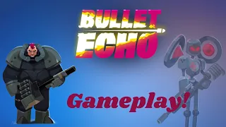 Gameplay Bastion melhor personagem? (Bullet Echo)