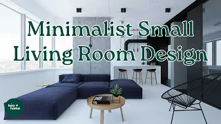 Minimalist Small Living Room Design Maximize Every Room