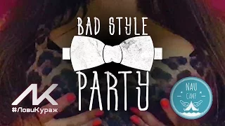 Bad Style Party