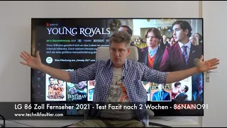 LG 86 Zoll Fernseher 2021 - Test Fazit nach 2 Wochen - 86NANO91 LGNanoCellTV