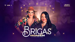 Patrícia e Adriana - BRIGAS ( MOAGEM - AO VIVO EM CAMPO GRANDE)