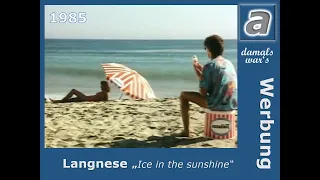 Langnese Kinowerbung "Like ice in the sunshine" (1985)