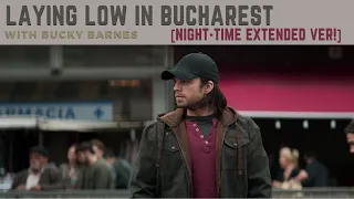 [Night-Time Extended Ver!] Laying Low in Bucharest with Bucky Barnes