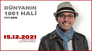 #CANLI | Emin Çapa ile Dünyanın 1001 Hali | 15 Aralık 2021 | #HalkTV