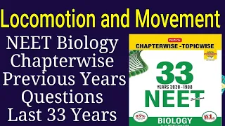 locomotion and movement class 11 neet previous year questions chapterwise last 33 years