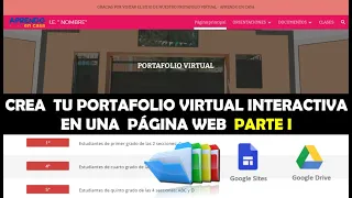 PORTAFOLIO VIRTUAL PARTE I: PARA DOCENTES Y ESTUDIANTES SUPER FACIL E INTERACTIVA  EN UNA PAGINA WEB