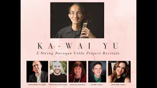 Faculty Recital: Dr. Ka-Wai Yu, 5-String Baroque Cello Project