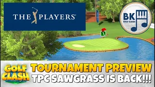 TPC SAWGRASS IS BACK!! - The Players Championship 2024 Preview | Golf Clash Guide