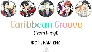 [STARMYU] Caribbean Groove ~Team Hiragi~ (ENG Lyrics)