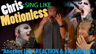 How to Sing Like Chris Motionless. Song: Another Life. REACTION & Vocal Breakdown