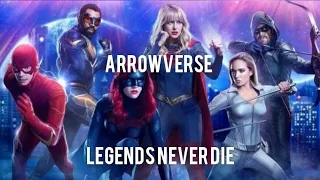 Arrowverse-Legends Never Die