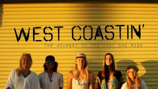 West Coastin' - Trailer