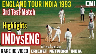 INDIA vs ENGLAND / 3rd Test Match 1993 / ENGLAND TOUR OF INDIA / Rare Full New HD Highlights