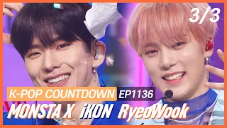 [FULL] SBS K-POP Countdown (3/3) | EP1136 (20220508) | MONSTA X, iKON, RyeoWook, VERIVERY