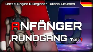 Unreal Engine 5 Anfänger Tutorial 1 | UE5 Projekt erstellen & Editor Basics | Unreal Engine 5 German