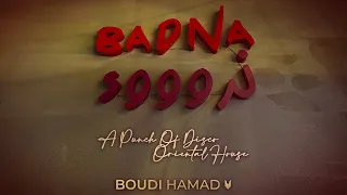 Boudi Hamad - Badna Nrou2 (Mixtape) |  بدنا نروووء