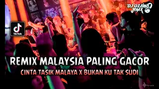 REMIX MALAYSIA PALING GACOR !! DJ Cinta Tasik Malaya X DJ Bukan Ku Tak Sudi | DUGEM FUNKOT FULL BASS