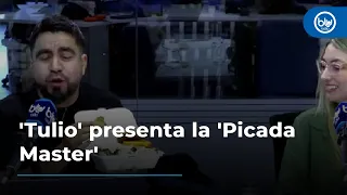 'Tulio' presenta la 'Picada Master' con el chorizo partido: "Le metió de todo"