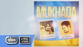 Epic Bhangra ft Kaka Bhaniawala - Mukhada **Official Lyric Video**