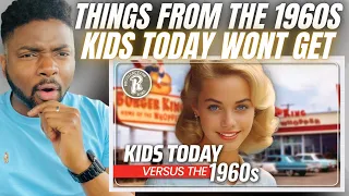 Brit Reacts To 13 THINGS FROM THE 1960s THAT KIDS TODAY WONT UNDERSTAND!