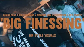 Quadii Gunz x Big Lockmane x BigHomie MDK x Khi Finesse x Dex Twelve - Big Finessin (Official Video)