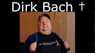 Dirk Bach ist tot! 01/10/2012 (1961-2012) - Rest in Peace! Dirk Bach ist gestorben!
