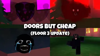 [Roblox] Doors but Cheap (Floor 3 update) Gameplay