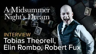 An introduction to A MIDSUMMER NIGHT'S DREAM Britten - Royal Swedish Opera