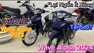 Video Cuối Về Wave Alpha 2023 “Hết Thời”. TẠI SAO Wave Alpha 2024 lại “NGỐN” ít xăng như vậy...?