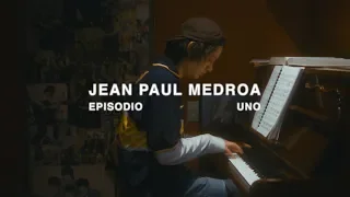Jean Paul Medroa | our mind episodio uno