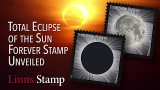 Linn's Stamp News – Total Eclipse of the Sun forever stamp unveiled