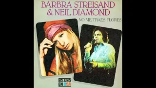 Neil Diamond & Barbra Streisand - You Don´t bring Me Flowers - 1978