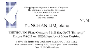 YUNCHAN LIM Live 22 February 2023  BEETHOVEN PC5, Encore   Tokyo Philharmonic c MIKHAIL PLETNEV