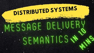 Message Delivery Semantics in Distributed Systems: Kafka included